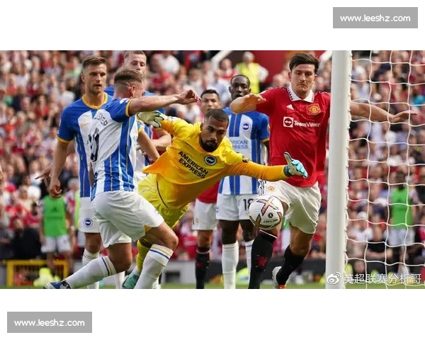 纽卡斯尔联与布赖顿激战正酣 谁能笑到最后抢占英超积分榜有利位置